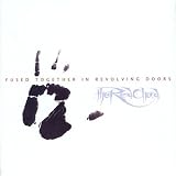 Fused Together in Revolving Doors [Us Import]