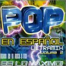 Pop en Espanol Ultra Mix , Vol. 2