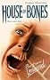 House of Bones (Point Horror Unleashed)