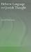 Book Hebrew Language and Jewish Thought (Routledgecurzon Jewish Studies Series)