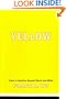 Yellow: Race In America Beyond Black And White