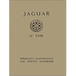 Jaguar E Type 3.8 Ser 1 Handbook (Official Owners' Handbooks) book cover