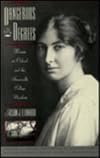 Dangerous by Degrees: Women at Oxford and the Somerville College Novelists