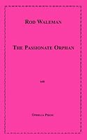 The Passionate Orphan