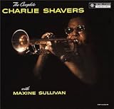 Complete Charlie Shavers With Maxine Sullivan