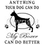 Dog Can Do Boxer Adult T-Shirt
