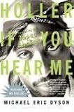 Holler If You Hear Me: Searching for Tupac Shakur