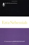 Ezra-Nehemiah: A Commentary (Old Testament Library)
