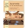 Ayurveda f�r Ihr Wohlbefinden