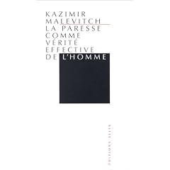 La Paresse comme v�rit� effective de l'homme