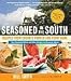 Seasoned in the South: Recipes from Crook's Corner and from Home [Paperback]