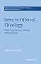 Soma in Biblical Theology: With Emphasis on Pauline Anthropology (Society for New Testament Studies Monograph Series)