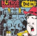 Dig In by Huevos Rancheros