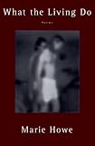 What the Living Do: Poems