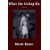 What the Living Do: Poems