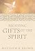 RECEIVING GIFTS OF THE SPIRIT