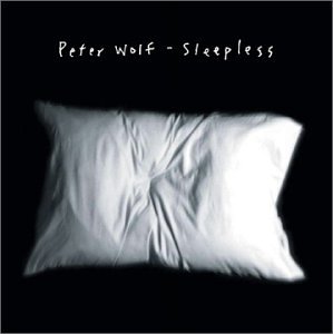 Peter Wolf - Sleepless - Zortam Music