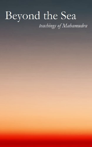 Beyond the Sea: The Teachings of Mahamudra