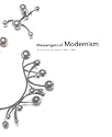 Messengers of Modernism