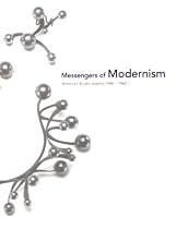 Messengers of Modernism