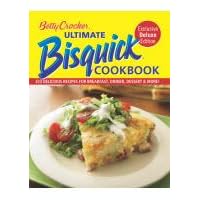 Betty Crocker Ultimate Bisquick Cookbook Exclusive Deluxe Edition 323 Delicious recipes... by Betty Crocker