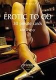 Erotic to Go: 30 private cards.Take & Away - 