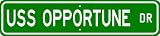 USS OPPORTUNE ARS 41 Street Sign - Navy