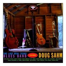 The Last Real Texas Blues Band Featuring Doug Sahm
