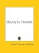 Books : Slavery in Freedom