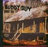 Review Buddy Guy  / Sweet Tea