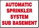 AUTOMATIC SPRINKLER SYSTEM SUB BASEMENT 10 x 14 Adhesive Dura-Vinyl Sign