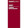 Zagat 2007 London Restaurants