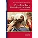 Praxishandbuch Musizieren im Alter: Projekte und Initiativen (Studienbuch Musik)