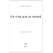 Ce n'est pas un hasard : Chronique japonaise