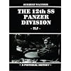 Twelfth S S Armored Division (The 12th SS Panzer Division)