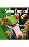 Selva tropical Rain Forests (Insiders)