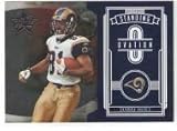 2007 Leaf Rookies and Stars Standing Ovation Blue #19 Torry Holt - Saint Louis Rams (Serial #'d 500) (Football Cards)