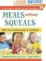 Meals Without Squeals: Child Care Feeding Guide & Cookbook