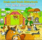 Produkt-Bild: Dreh-und-Such-Bilderbuch, Auf dem Bauernhof, m. Drehscheiben