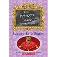 Beauty Is A Beast (the Princess School) by Jane Mason