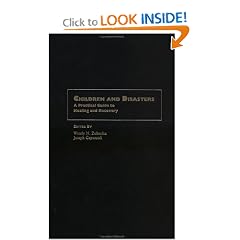 Children and Disasters: A Practical Guide to Healing and Recovery by Preparedness Medical Manuals