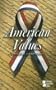 Opposing Viewpoints Series - American Values (paperback edition)