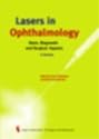 Lasers in Ophthalmology: Basic, Diagnostics and Surgical Aspects