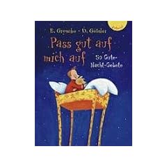 Pass gut auf mich auf: 50 Gute-Nacht-Gebete