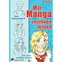 Mit Manga zeichnen lernen: Vom Rohentwurf bis zum ersten Comic