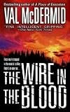 The Wire in the Blood