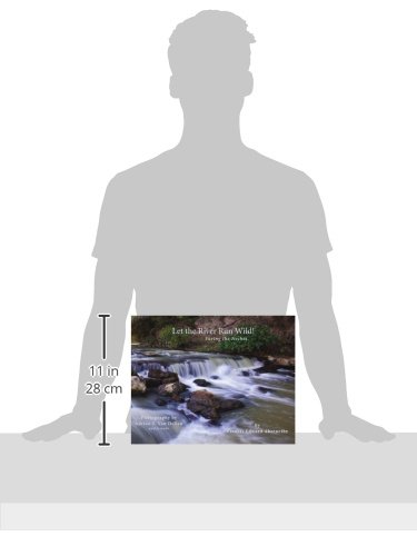 Let the River Run Wild!