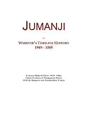 Jumanji: Webster's Timeline History, 1949 - 2005