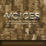 Voices: The Journey from the Auction Block to the 1600 Block of Pennsylvania Avenue