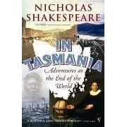 In Tasmania: Adventures at the End of the World